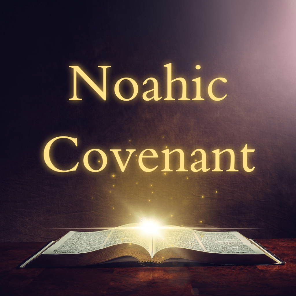 The Noahic Covenant